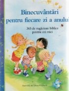 Binecuvantari pentru fiecare anului 365