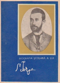 Biografia scolara a lui N. Iorga (studiu si documente)