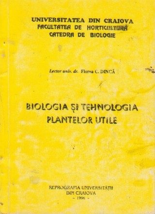 Biologia si tehnologia plantelor utile