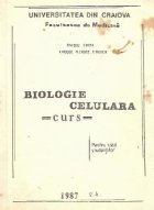 Biologie celulara Curs (Pentru uzul