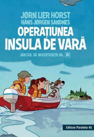 Biroul de investigații nr. 2. Operaţiunea Insula de vară (ediție cartonată)