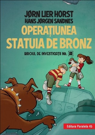 Biroul de investigații nr. 2. Operaţiunea Statuia de bronz (ediție cartonată)