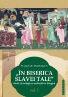 Biserica slavei Tale Studii teologie