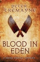 Blood in Eden (Sister Fidelma Mysteries Book 30)