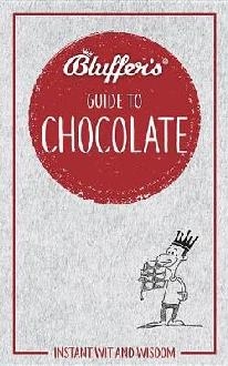 Bluffer's Guide To Chocolate