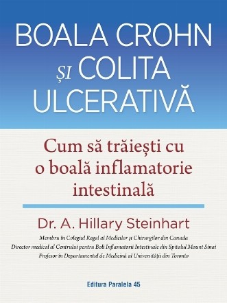 Boala Crohn şi colita ulcerativă : cum să trăieşti cu o boală inflamatorie intestinală