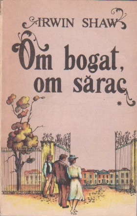 Om bogat, om sarac, Volumul 1