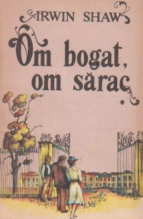 Om bogat, om sarac, Volumul I