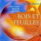 Bois et feuilles