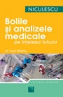 Bolile si analizele medicale pe intelesul tuturor