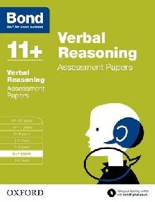 Bond 11+: Verbal Reasoning: Assessment Papers