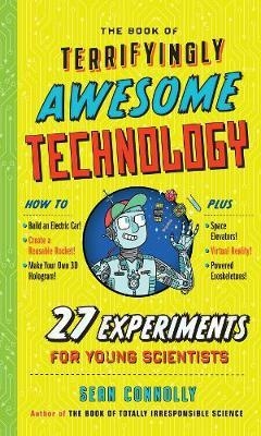 Book of Terrifyingly Awesome Technology