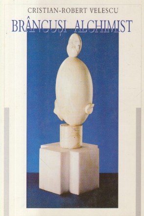 Brancusi alchimist