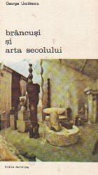 Brancusi arta secolului