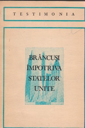 Brancusi impotriva Statelor Unite