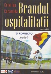 Brandul Ospitalitatii. Volumul II