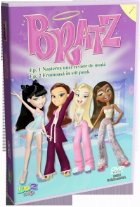 Bratz, volumul 1 (Episodul 1 - Nasterea unei reviste de moda, Episodul 2 - Frumoasa in stil punk)