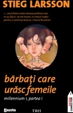 Bărbați care urăsc femeile. Partea 1