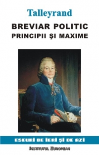 Breviar politic. Principii si maxime