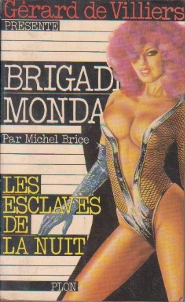 Brigade mondaine no 29. Les esclaves de la nuit