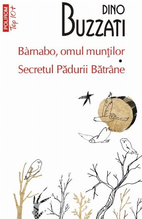 Bàrnabo, omul munţilor,Secretul Pădurii Bătrâne