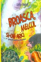 Broasca melcul arici poezii pentru