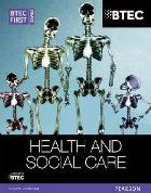 BTEC First Award Health and Social Care Student Book