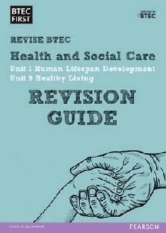 BTEC First in Health and Social Care Revision Guide