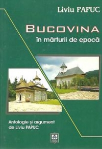 Bucovina in marturii de epoca