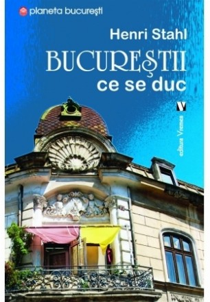 Bucurestii ce se duc