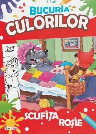 Bucuria culorilor - Scufiţa roşie