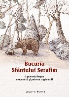 Bucuria Sfântului Serafim