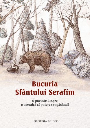 Bucuria Sfântului Serafim