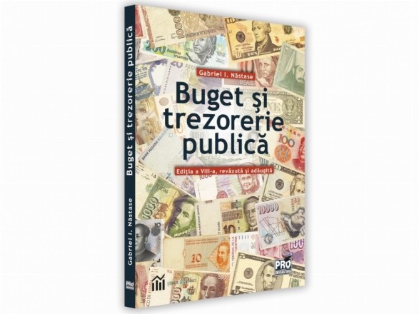 Buget si trezorerie publica. Editia a VIII-a, revazuta si adaugita