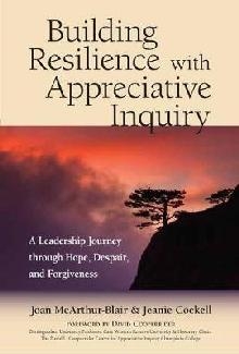 Building Resilience with Appreciative Inquiry