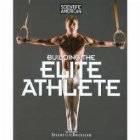 BUILDING THE ELITE ATHLETE