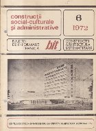 Buletin de Informare Tehnica, Nr. 6/1972 - Constructii social-culturale si administrative