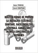 Buletin tehnic de preturi la instalatii electrice, sanitare, gaze, incalzire, canalizare (actualizat mai 2012)