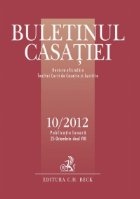 Buletinul Casatiei, nr. 10/ 2012