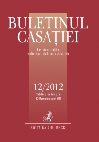 Buletinul Casatiei, nr. 12/ 2012