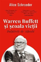 Bulgărele zăpadă Warren Buffett şi