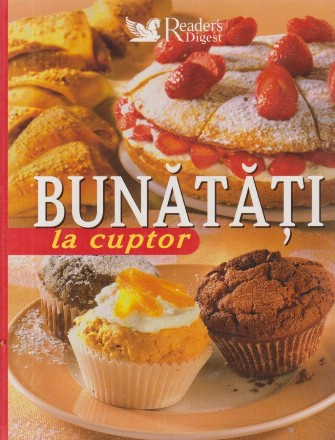 Bunatati la cuptor