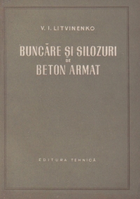 Buncare si silozuri de beton armat