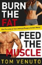 Burn the Fat, Feed the Muscle