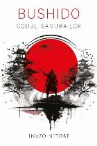 Bushido : codul samurailor