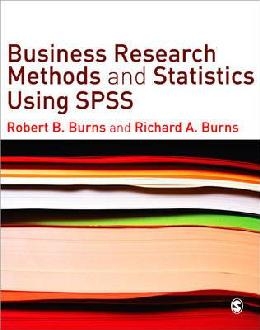 Business Research Methods and Statistics Using SPSS