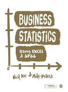 Business Statistics Using EXCEL and SPSS