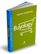 Buyology - Adevaruri si minciuni despre motivele pentru care cumparam