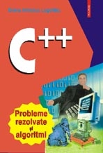 C++. Probleme rezolvate si algoritmi