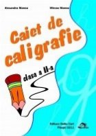 Caiet caligrafie Clasa